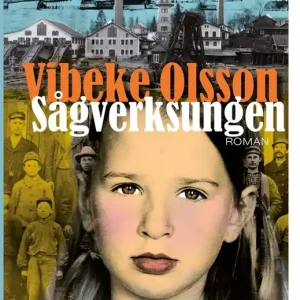 Sågverksungen (e-bok) av Vibeke Olsson Populärt val