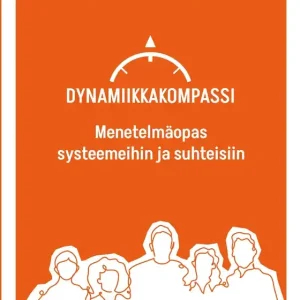 Begränsat antal Dynamiikkakompassi: Menetelmäopas systeemeihin ja suhteisiin (e-bok) av Päivi Haanpää