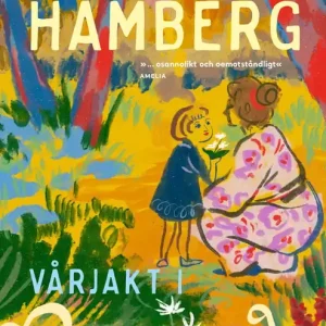 Vårjakt i Rosengädda (e-bok) av Emma Hamberg Säker betalning