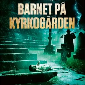 Barnet på kyrkogården (e-bok) av Kerstin Lundberg Hahn Beställ nu