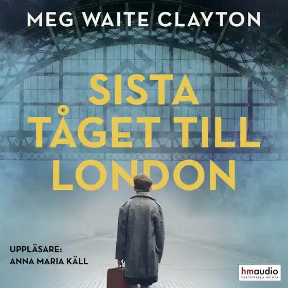 Sista tåget till London (ljudbok) av Meg Waite Clayton Extra rabatt