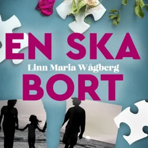 En ska bort (e-bok) av Linn Maria Wågberg Kampanj