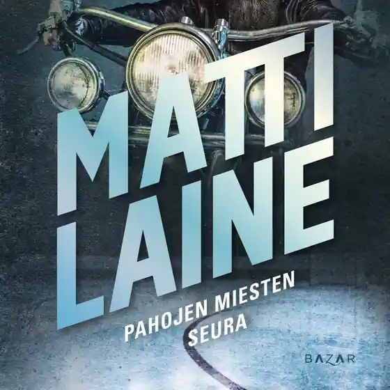 Pahojen miesten seura (ljudbok) av Matti Laine Billig