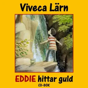 Eddie hittar guld (ljudbok) av Viveca Lärn Rabatt