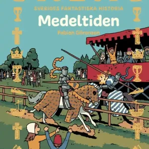 Extra rabatt Medeltiden (e-bok) av Fabian Göranson