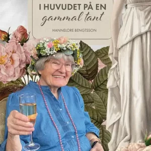 I huvudet på en gammal tant (e-bok) av Hannelore Bengtsson Snabb leverans