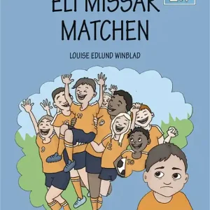Eli missar matchen (e-bok) av Louise Edlund Winblad Begränsat erbjudande