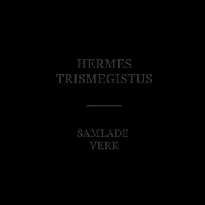 Lågt pris Hermes Trismegistus - Samlade Verk (e-bok) av Forntida Astronauter
