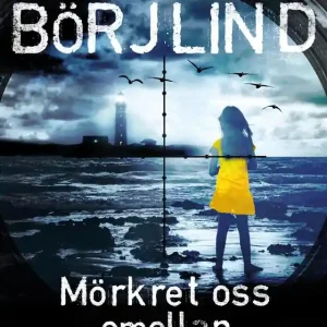 Fri frakt Mörkret oss emellan. 7 (e-bok) av Rolf Börjlind