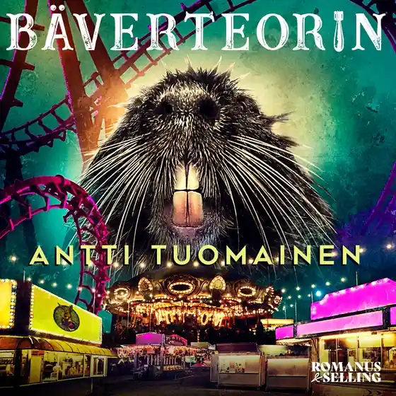 Bäverteorin (ljudbok) av Antti Tuomainen Begränsat antal