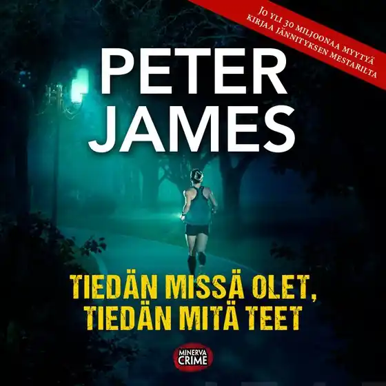 Fynd Tiedän missä olet, tiedän mitä teet (ljudbok) av Peter James