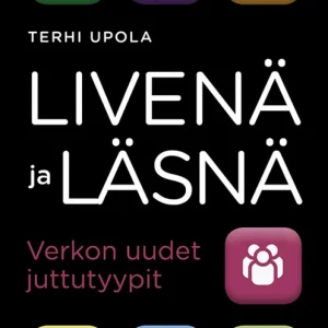 Livenä ja läsnä (e-bok) av Terhi Upola Köp nu