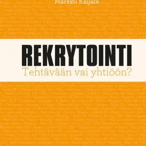 Rekrytointi (e-bok) av Markku Kaijala Kundfavorit