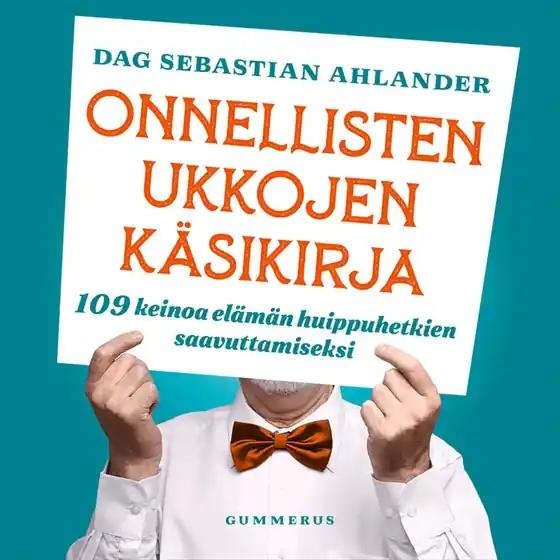 Begränsad tid Onnellisten ukkojen käsikirja (ljudbok) av Dag Sebastian Ahlander