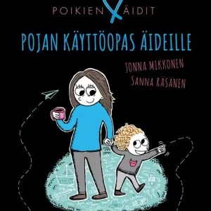 Poikien äidit (e-bok) av Jonna Mikkonen Fynd