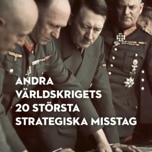 Andra världskrigets 20 största strategiska misstag (e-bok) av - Rea
