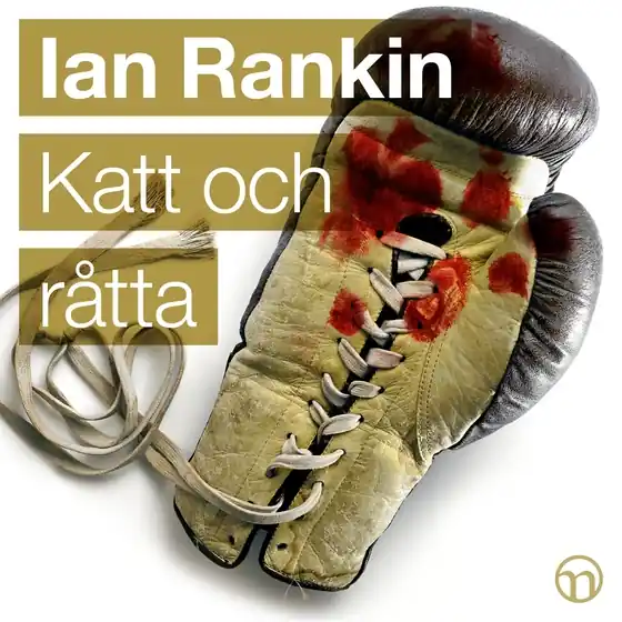 Endast denna vecka Katt och råtta (ljudbok) av Ian Rankin