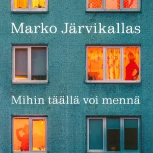 Mihin täällä voi mennä (e-bok) av Marko Järvikallas Snabb frakt