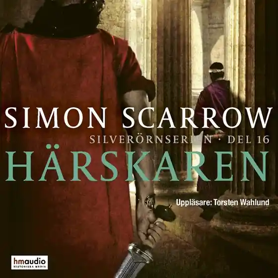 Härskaren (ljudbok) av Simon Scarrow Endast idag