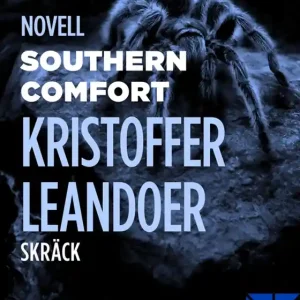 Southern Comfort (e-bok) av Kristoffer Leandoer Kampanj