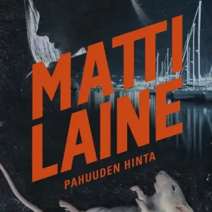 Köp nu Pahuuden hinta (e-bok) av Matti Laine