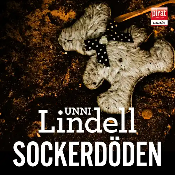 Utförsäljning Sockerdöden (ljudbok) av Unni Lindell