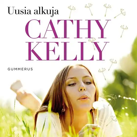 Uusia alkuja (ljudbok) av Cathy Kelly Erbjudandepris