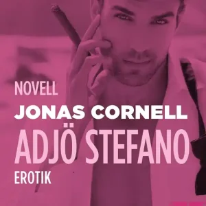 Nyhet Adjö Stefano! : novell (e-bok) av Jonas Cornell