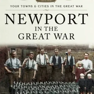 Fynd Newport in the Great War (e-bok) av Julie Phillips