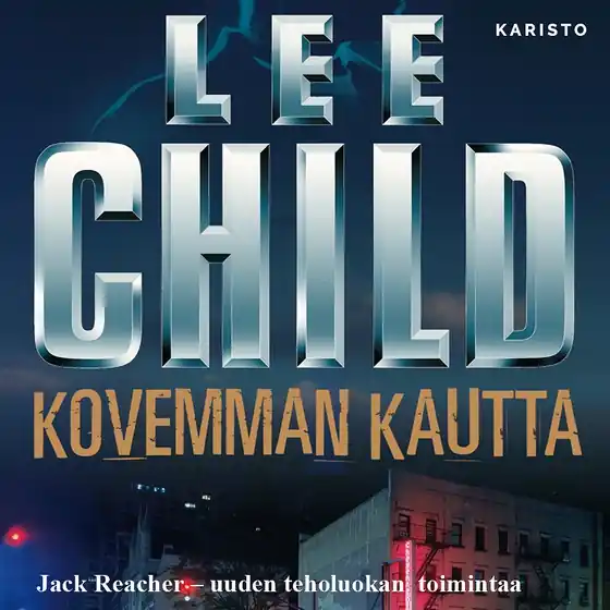 Kovemman kautta (ljudbok) av Lee Child Populär