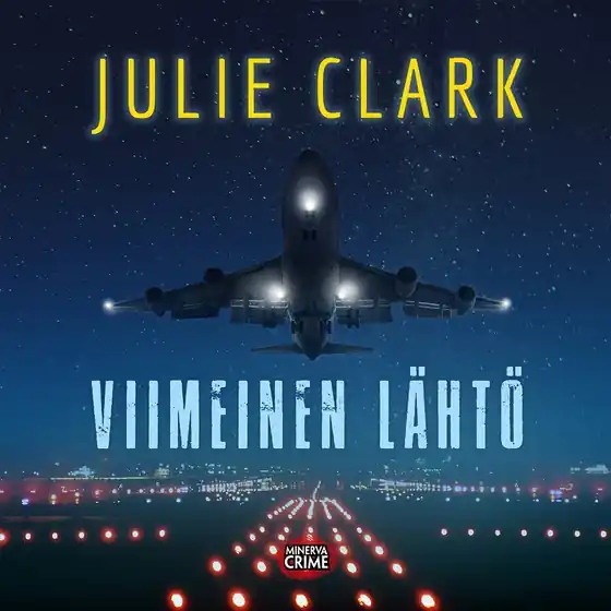 Kampanj Viimeinen lähtö (ljudbok) av Julie Clark