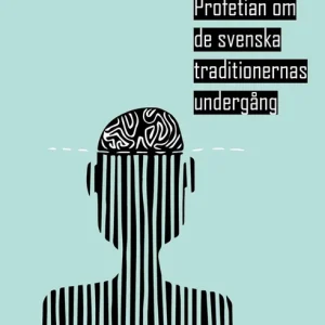 Profetian om de svenska traditionernas undergång (e-bok) av Namdar Nasser Handla nu