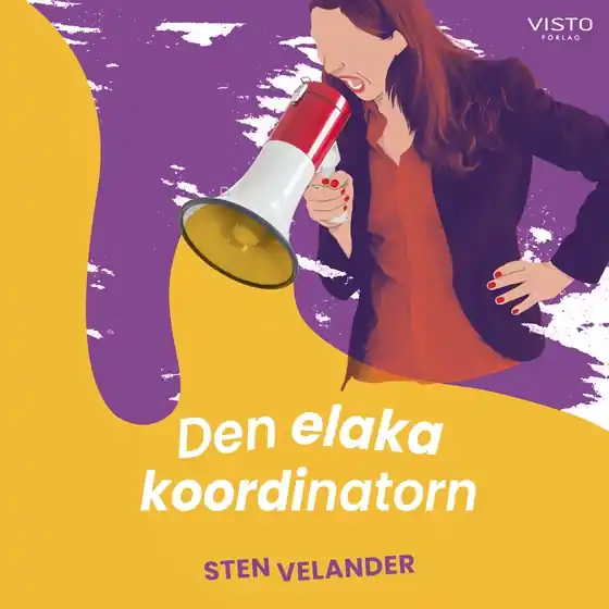 Den elaka koordinatorn (ljudbok) av Sten Velander Sänkt pris