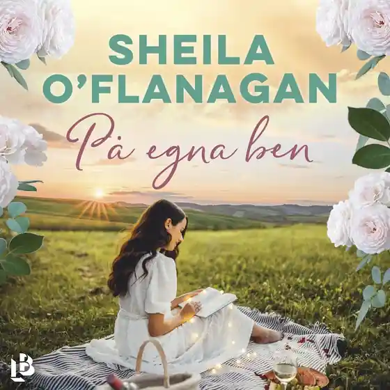 På egna ben (ljudbok) av Sheila O'Flanagan Snabb frakt