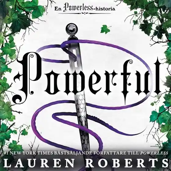 Powerful (svensk utgåva) (ljudbok) av Lauren Roberts Endast denna vecka