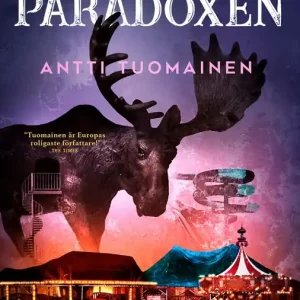 Endast idag Älgparadoxen (e-bok) av Antti Tuomainen