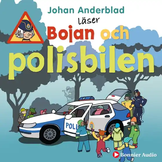 Rabatter Bojan och polisbilen (ljudbok) av Johan Anderblad