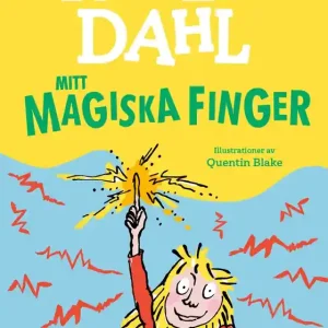 Mitt magiska finger (e-bok) av Roald Dahl Billigare