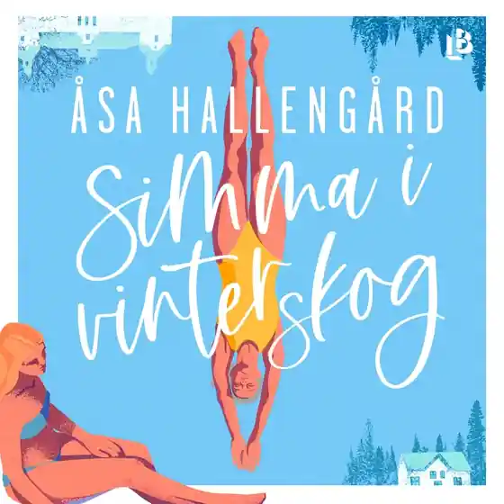 Sänkt pris Simma i vinterskog (ljudbok) av Åsa Hallengård