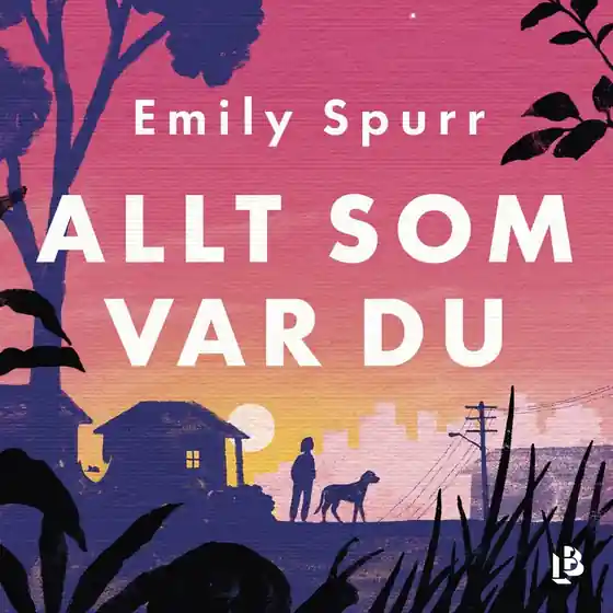 Allt som var du (ljudbok) av Emily Spurr Rabatt