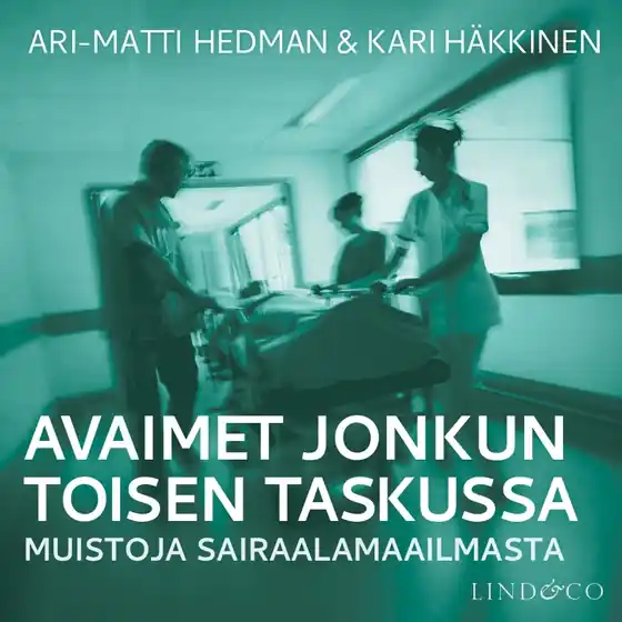 Avaimet jonkun toisen taskussa (ljudbok) av Kari Häkkinen Fri frakt