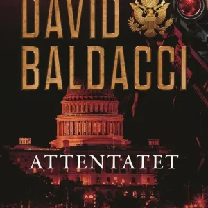 Attentatet (e-bok) av David Baldacci Begränsat erbjudande