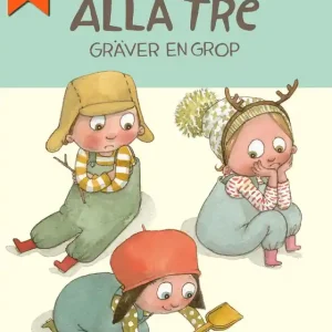 Alla tre gräver en grop (e-bok) av Maria Nilsson Thore Utförsäljning