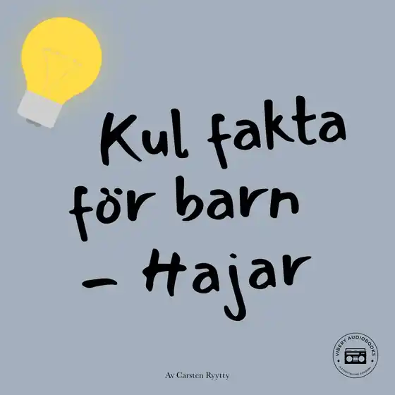 risnedsättning Kul fakta för barn: Hajar (ljudbok) av Carsten Ryytty