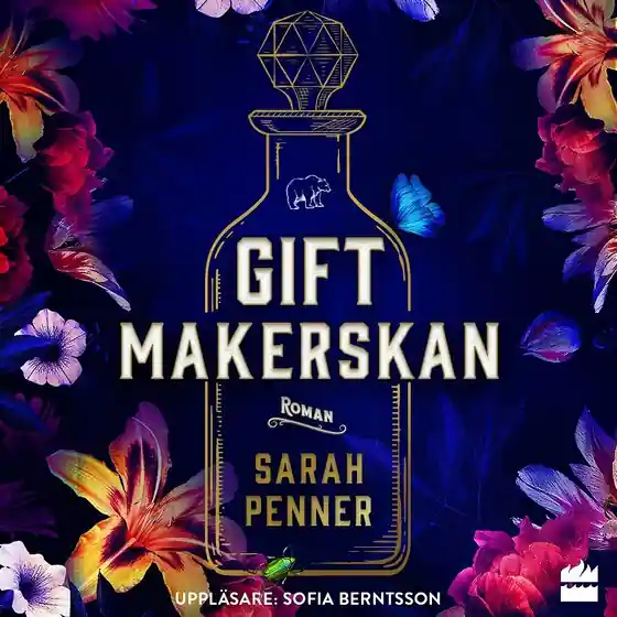 Begränsat antal Giftmakerskan (ljudbok) av Sarah Penner
