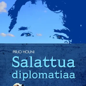 Lägg i varukorgen Salattua diplomatiaa (e-bok) av Pirjo Houni
