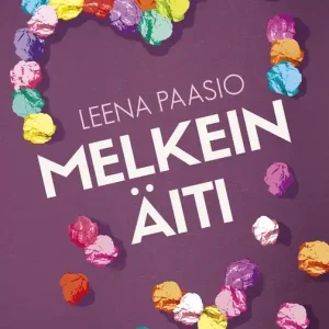 Fynd Melkein äiti (e-bok) av Leena Paasio