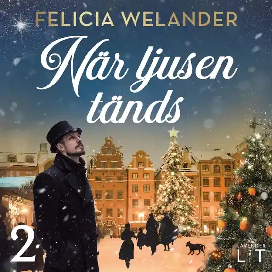 Endast denna vecka När ljusen tänds: Andra advent (ljudbok) av Felicia Welander