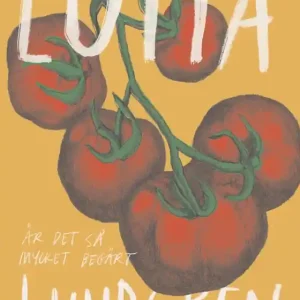 Populärt val Är det så mycket begärt (e-bok) av Lotta Lundgren