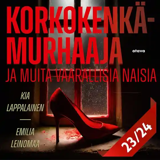 Kundfavorit Korkokenkämurhaaja ja muita vaarallisia naisia 23 (ljudbok) av Kia Lappalainen